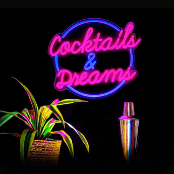 Cocktails & Dreams LED Neon Sign