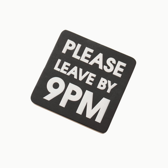 Please Leave By 9pm Bamboo Coaster Set – Solid Black (Pack of 6)